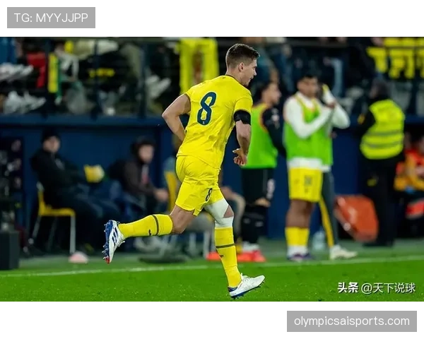 比利亚雷亚尔阵容磨合初见成效,现阶段战绩表现关键调整中 比利亚雷亚尔阵容磨合初见成效,现阶段战绩表现关键调整中